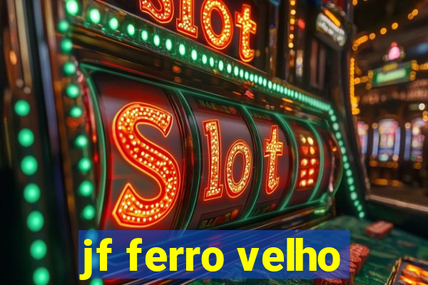 jf ferro velho